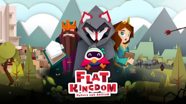 Flat Kingdom Paper’s Cut Edition